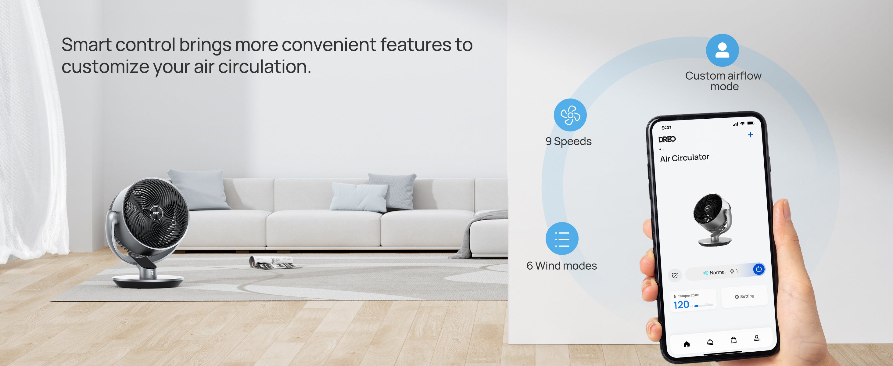customize your air circulation.